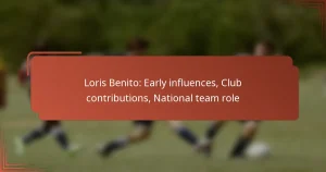 Loris Benito: Early influences, Club contributions, National team role